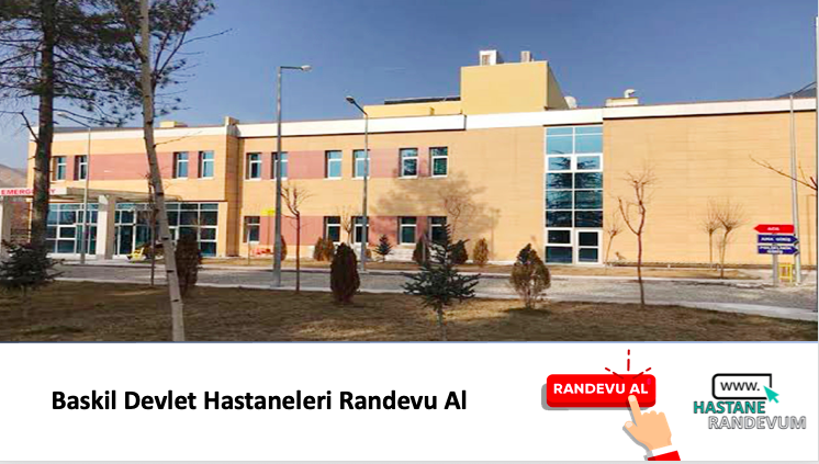 Baskil Devlet Hastaneleri Randevu Al