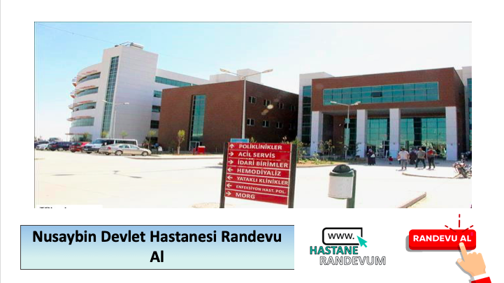 Nusaybin Devlet Hastanesi Randevu Al
