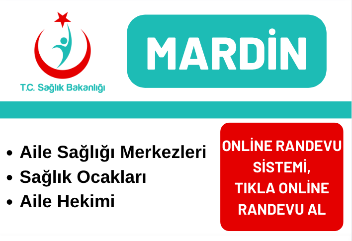 Mardin Aile Sağlığı Merkezi Online Randevu Al